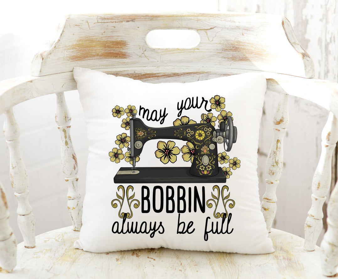 May Your Bobbin Always be Full
