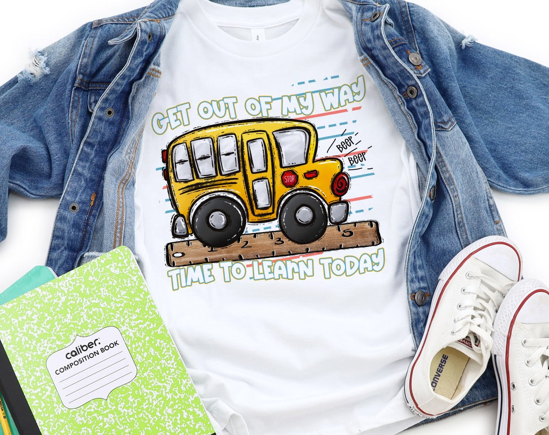 Get Out of My Way Time to Learn Today