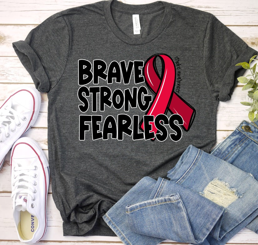 Strong Brave Fearless - Stroke Awareness