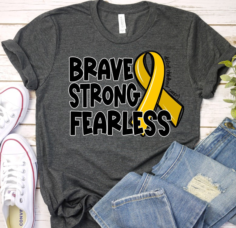 Strong Brave Fearless - Childhood Cancer Awareness