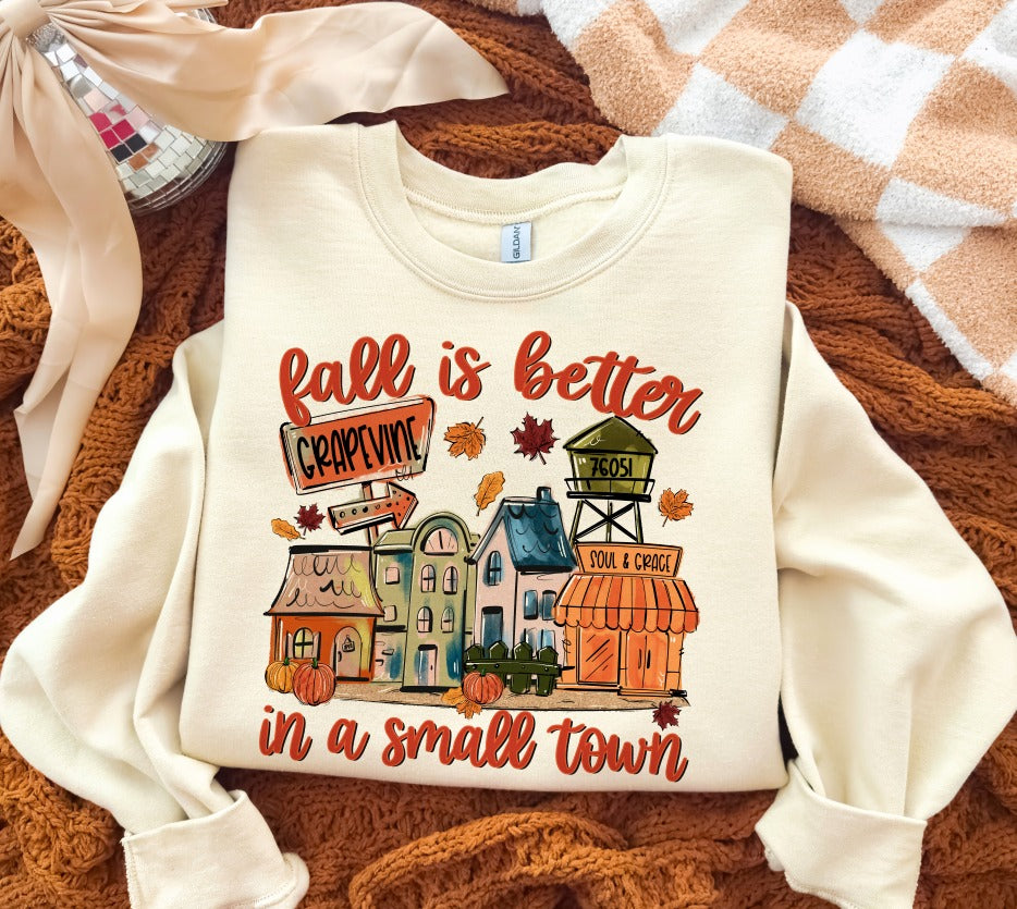 FALL IS BETTER IN A SMALL TOWN CUSTOM