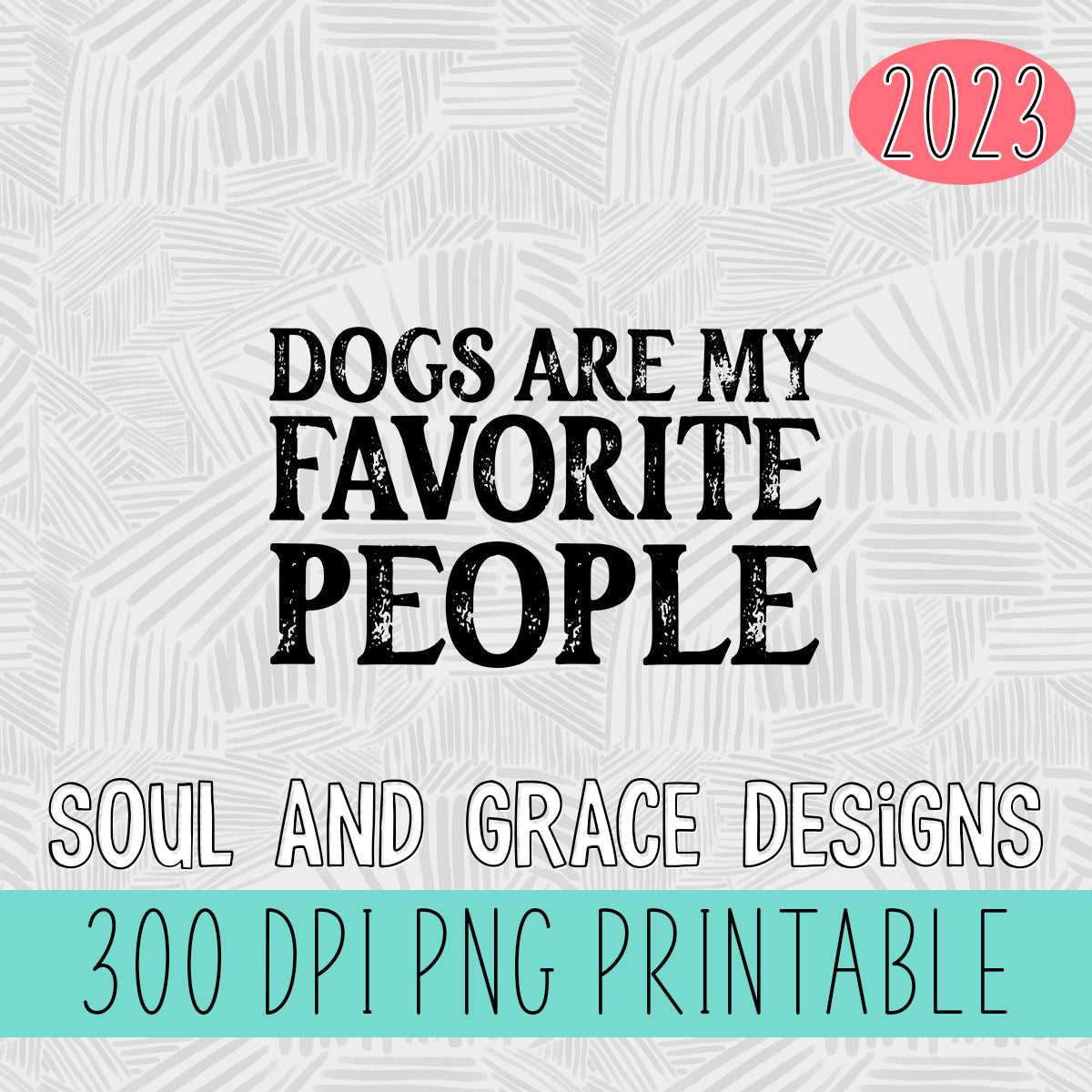 Dogs Are My Favorite People