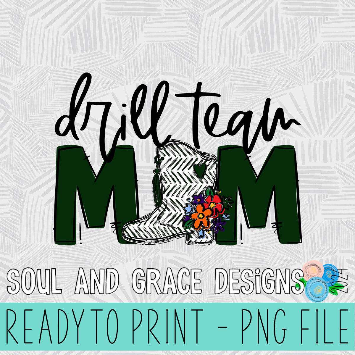 Drill Team Mom Team Go