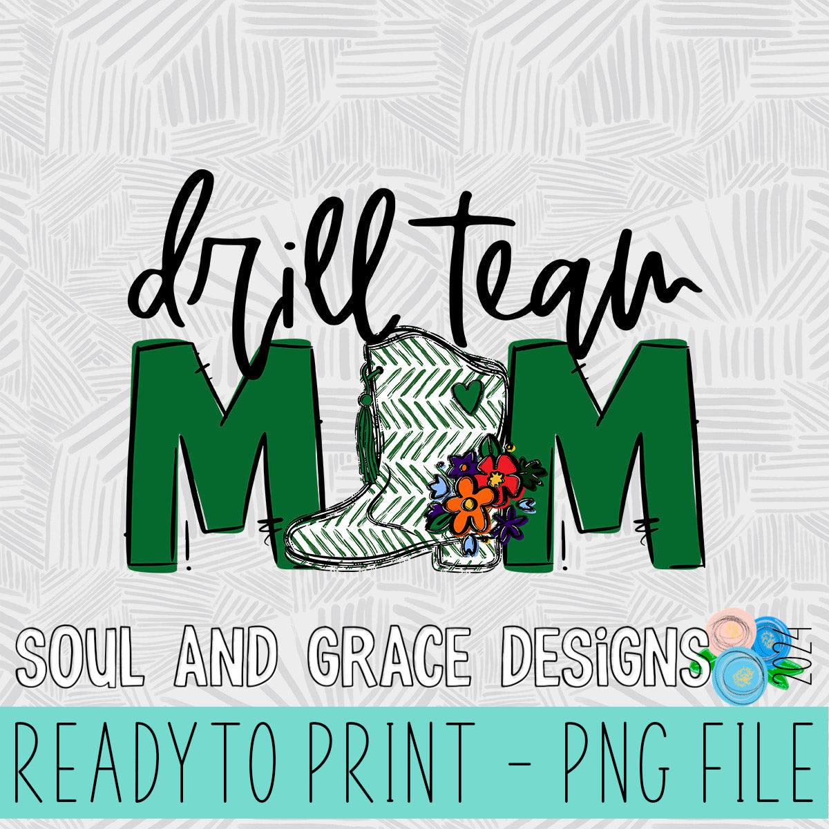 Drill Team Mom Team Go
