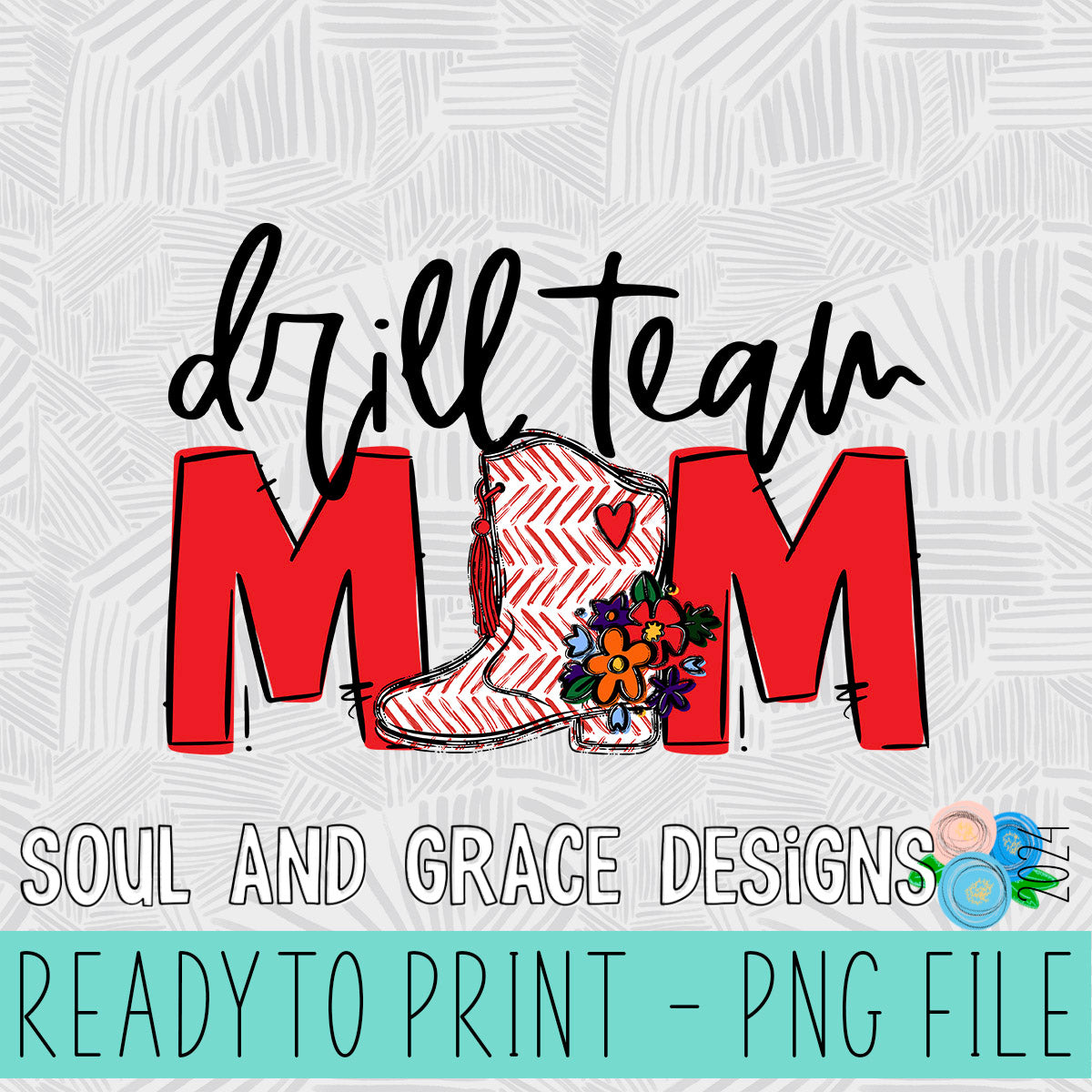 Drill Team Mom Team Go