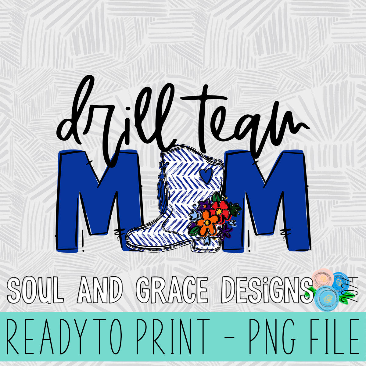 Drill Team Mom Team Go