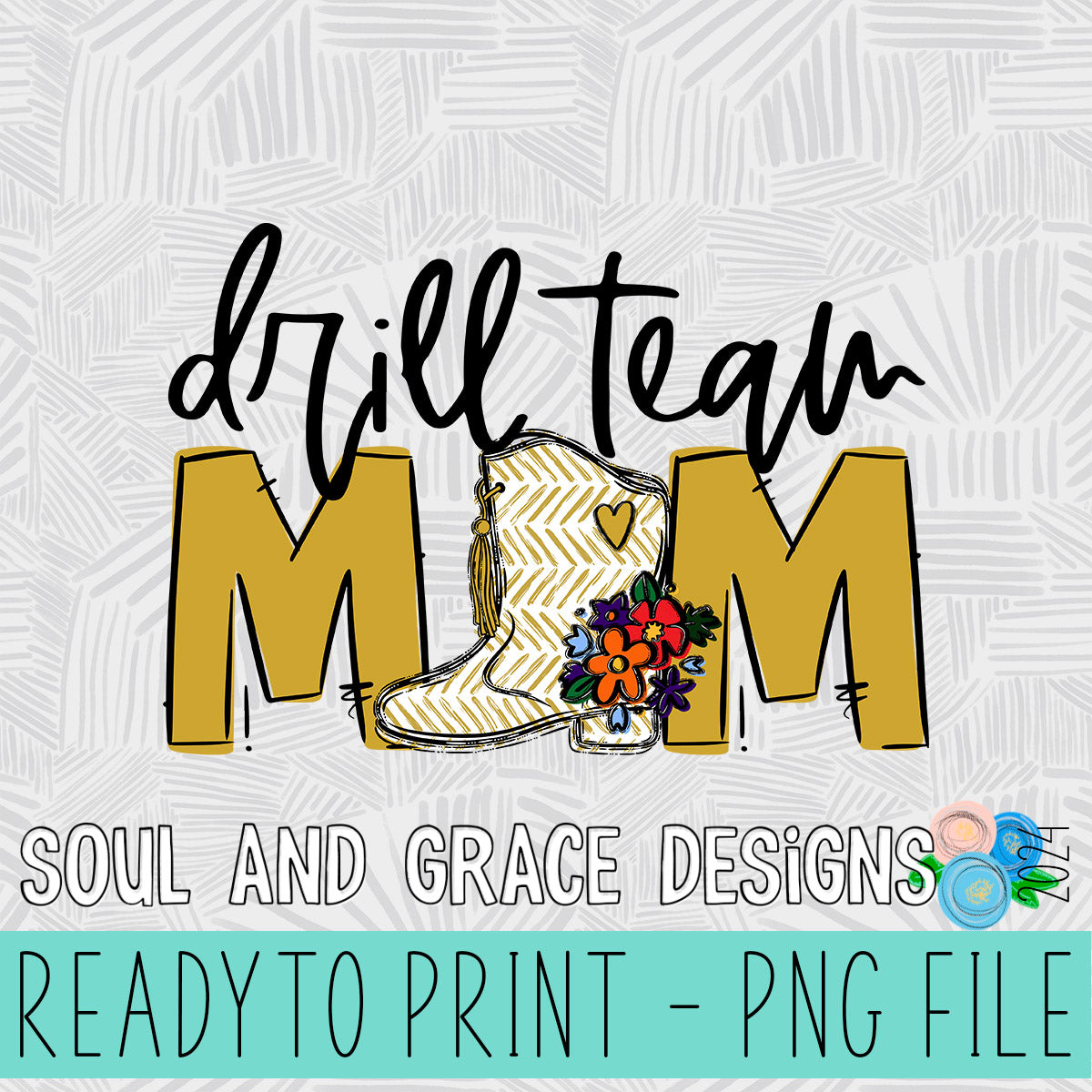 Drill Team Mom Team Go