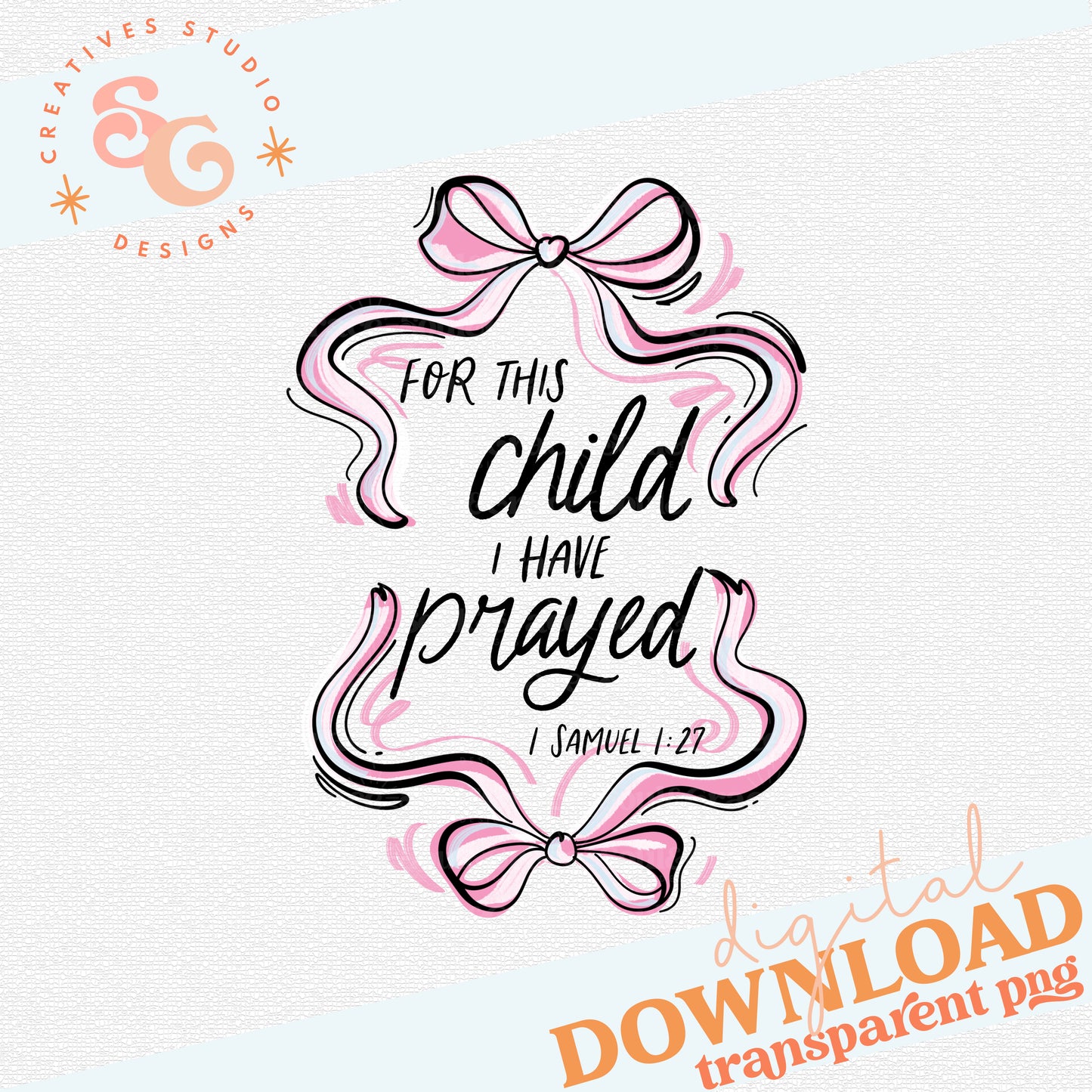 FOR THIS CHILD I HAVE PRAYED PINK
