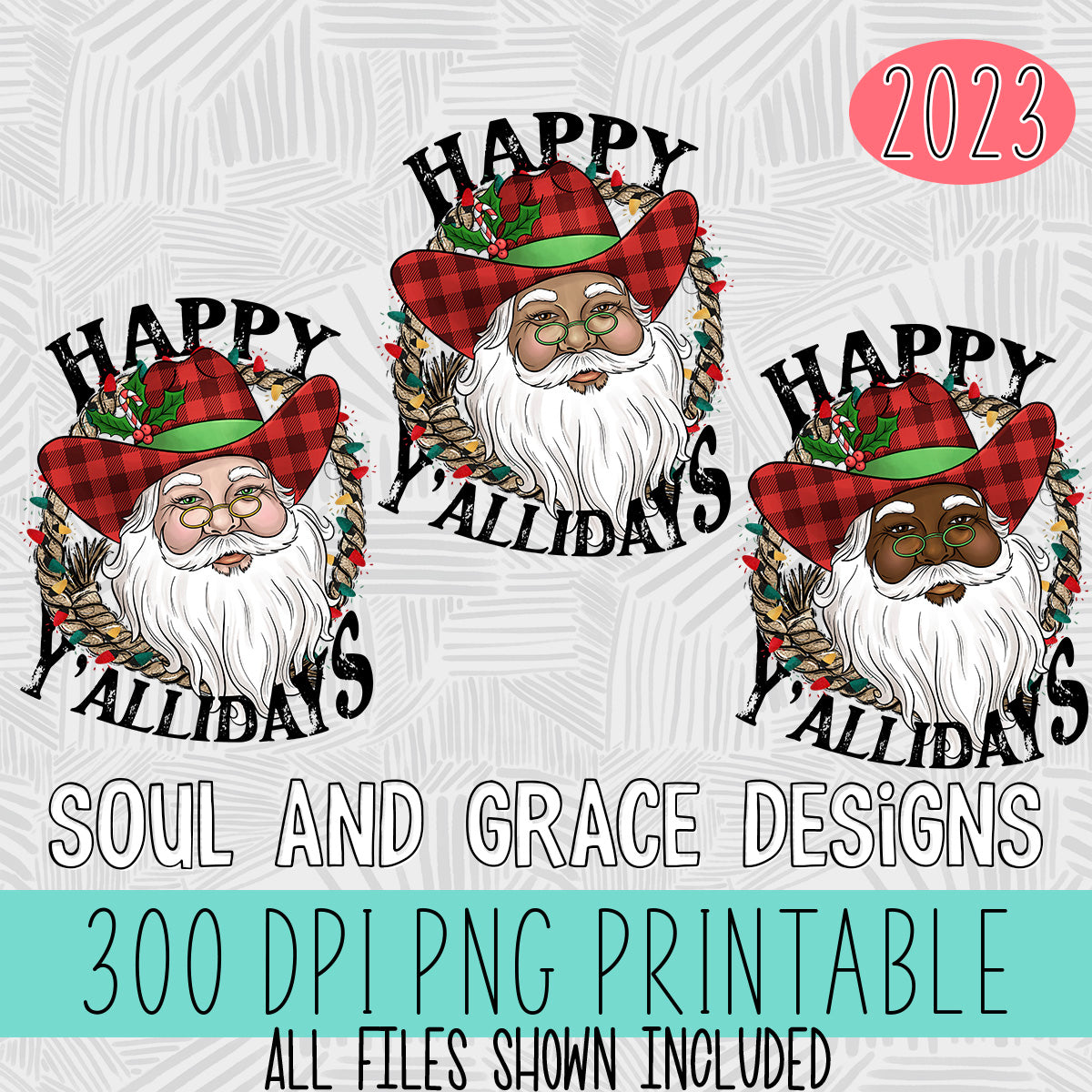 Happy Y'allidays - Set of Three Santas