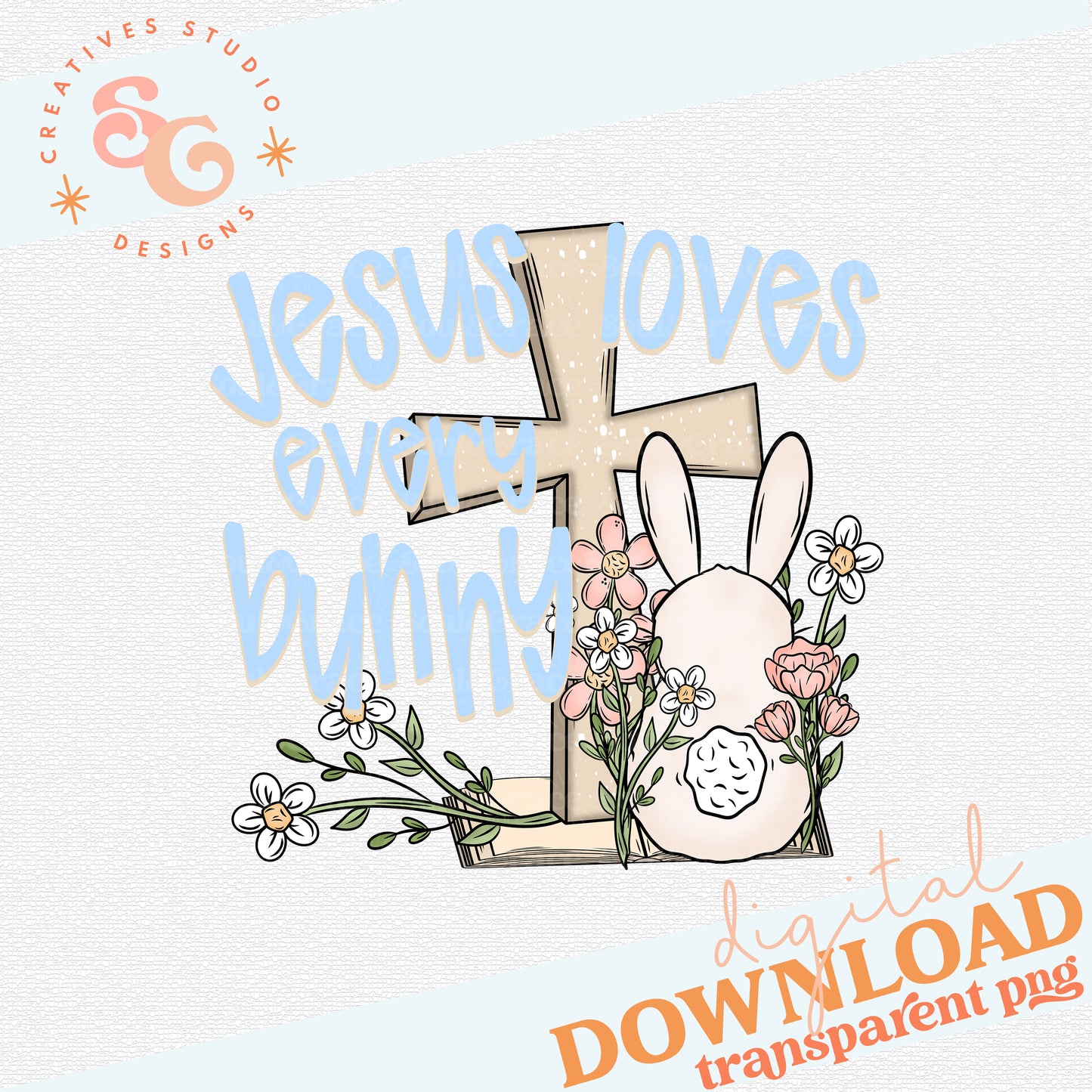Jesus Loves Every Bunny