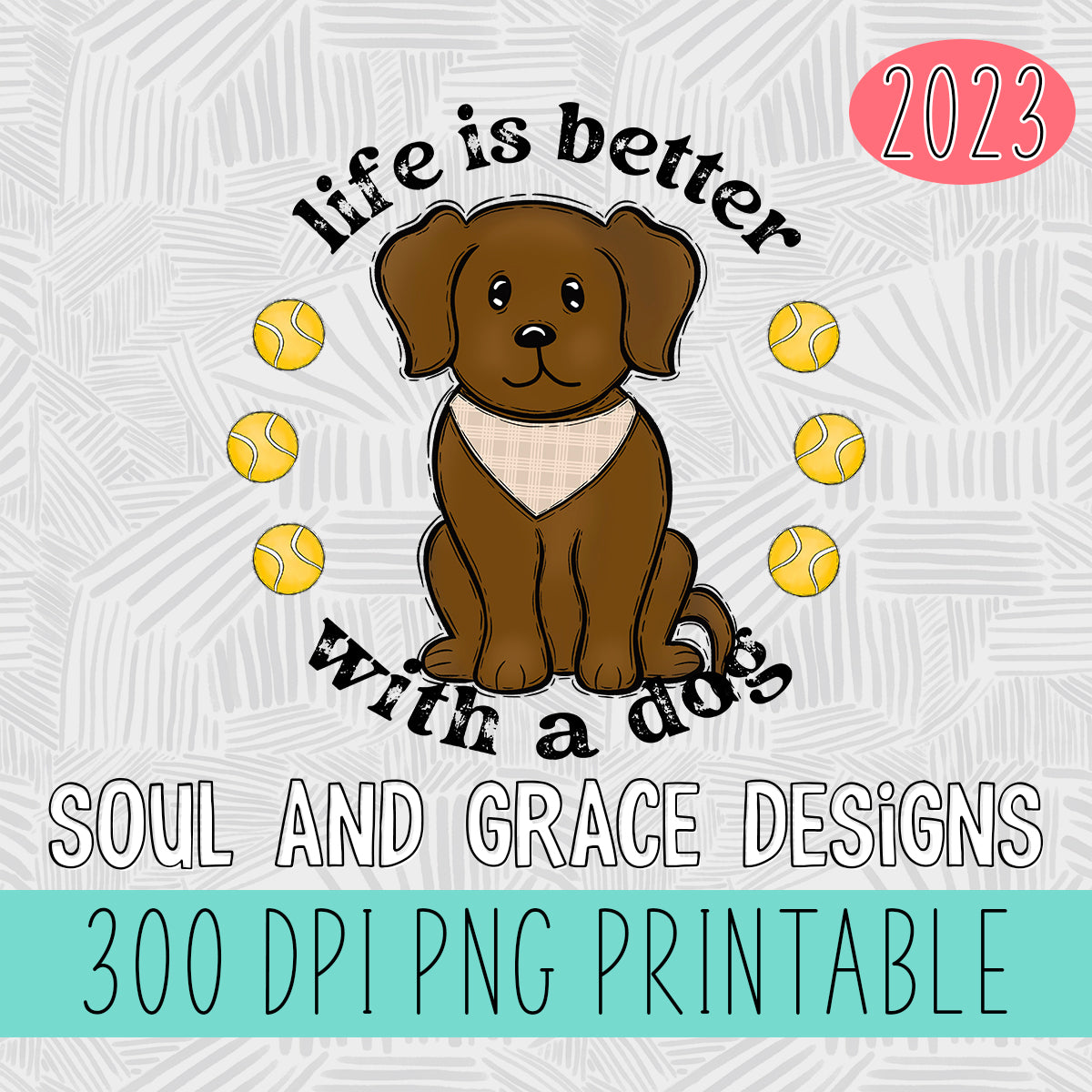 Life is Better With A Dog - Chocolate Lab