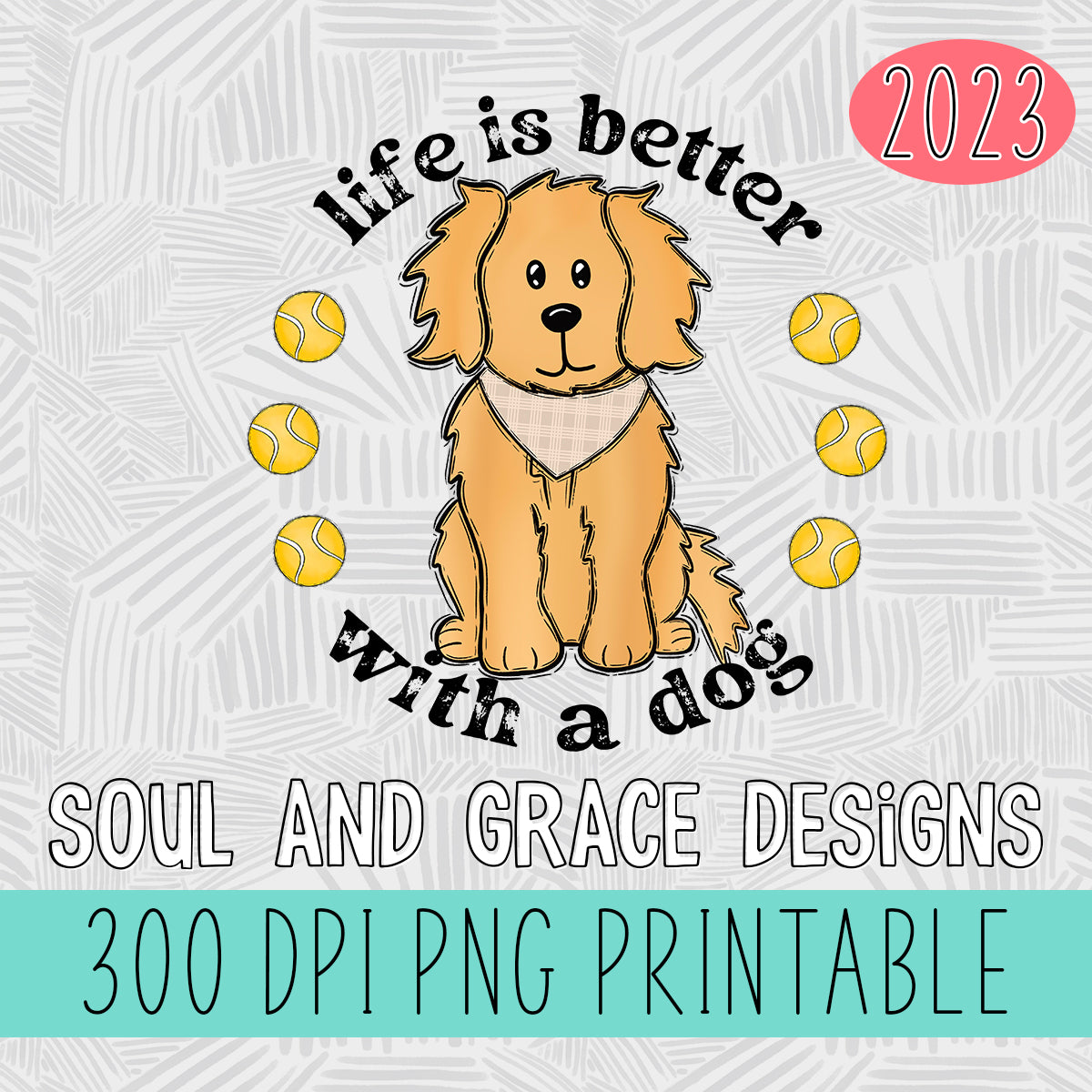 Life is Better With A Dog - Golden/Retriever/Doodle