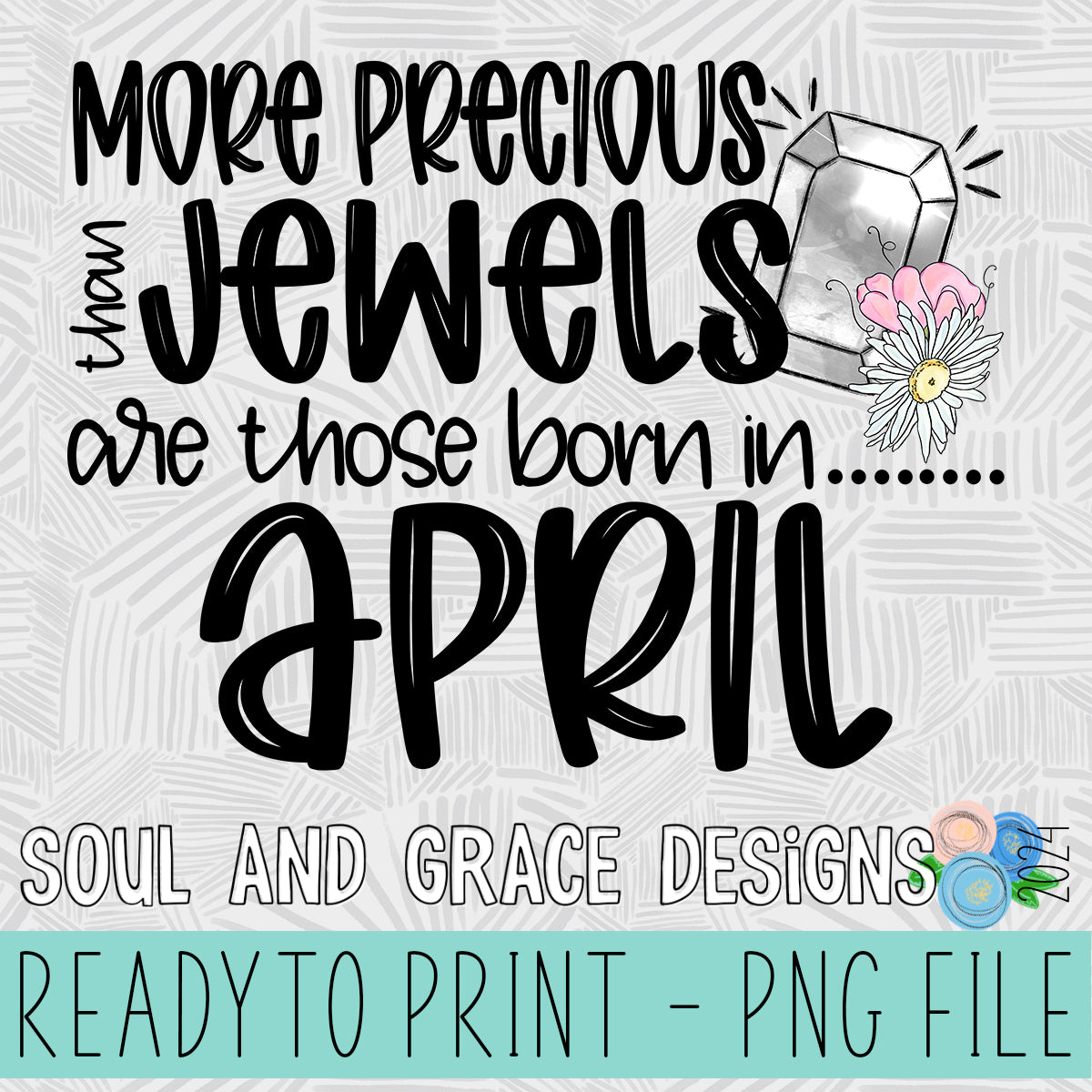 MORE PRECIOUS THAN JEWELS APRIL