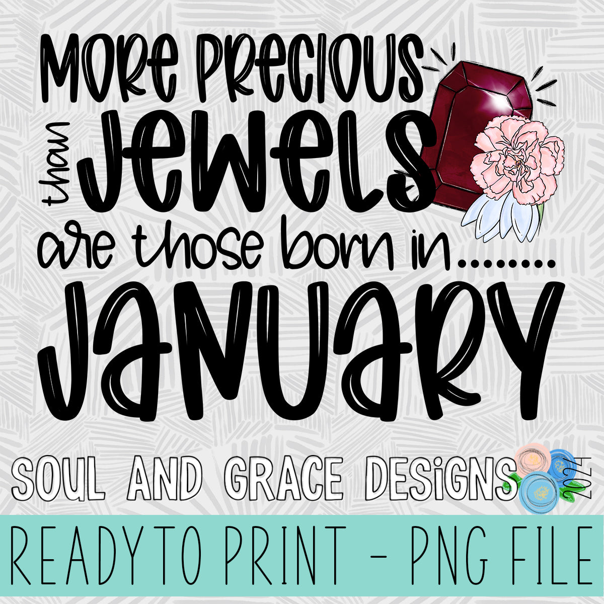 MORE PRECIOUS THAN JEWELS JANUARY