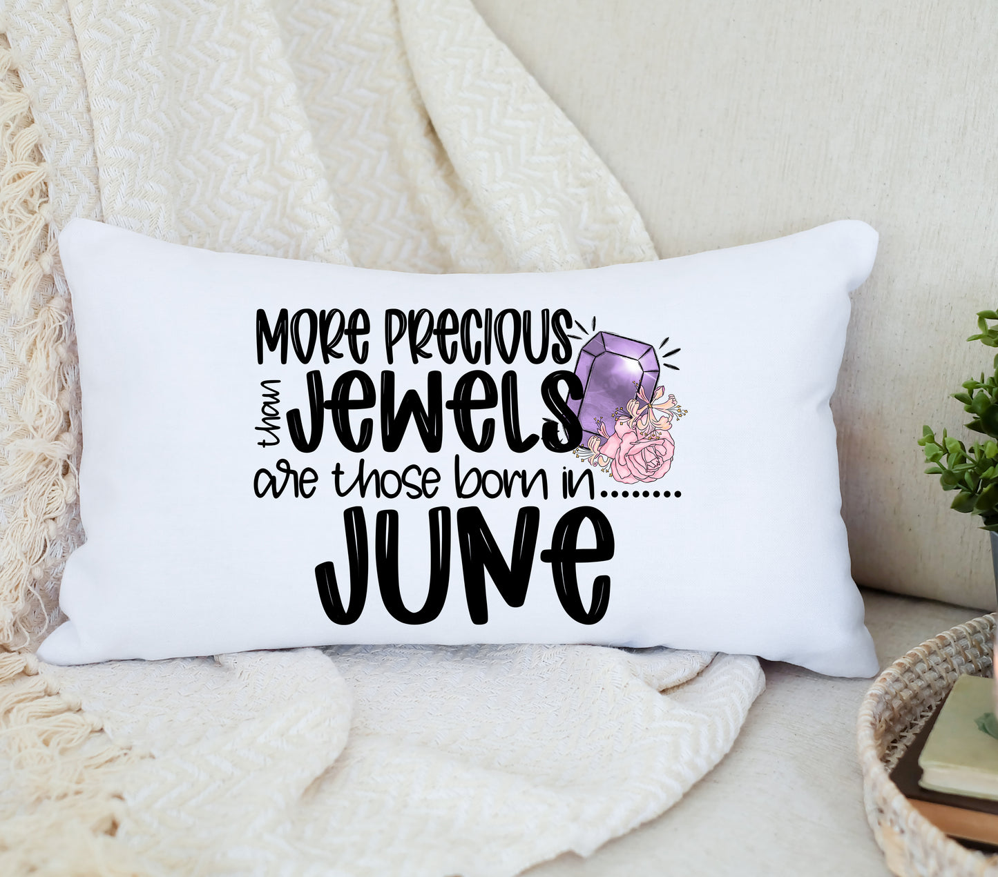 MORE PRECIOUS THAN JEWELS JUNE
