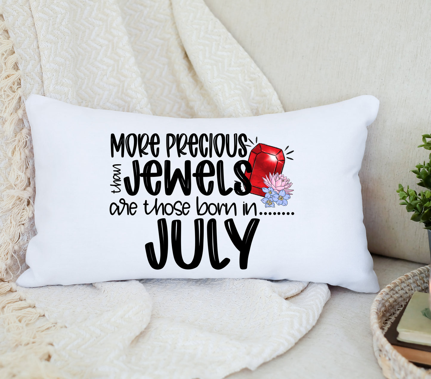 MORE PRECIOUS THAN JEWELS JULY