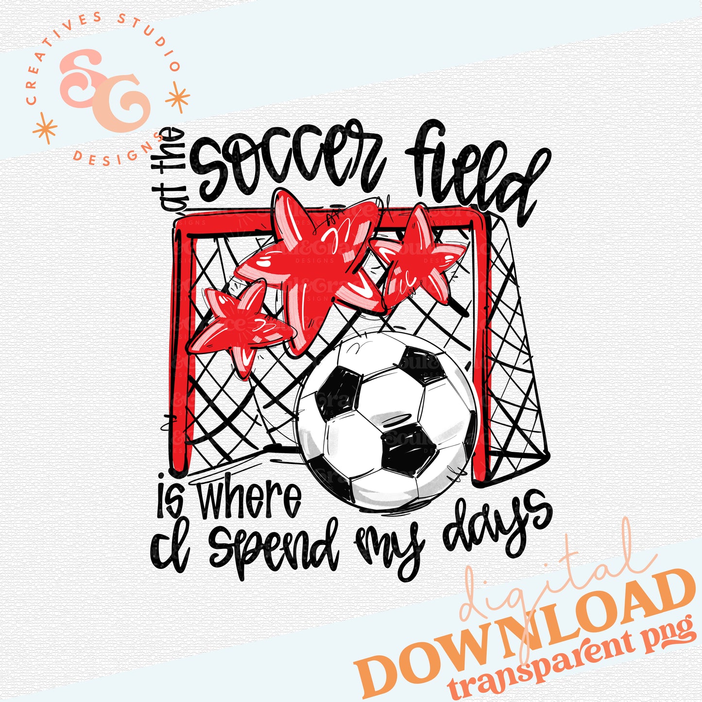 RED AT THE SOCCER FIELD IS WHERE I SPEND MY DAYS