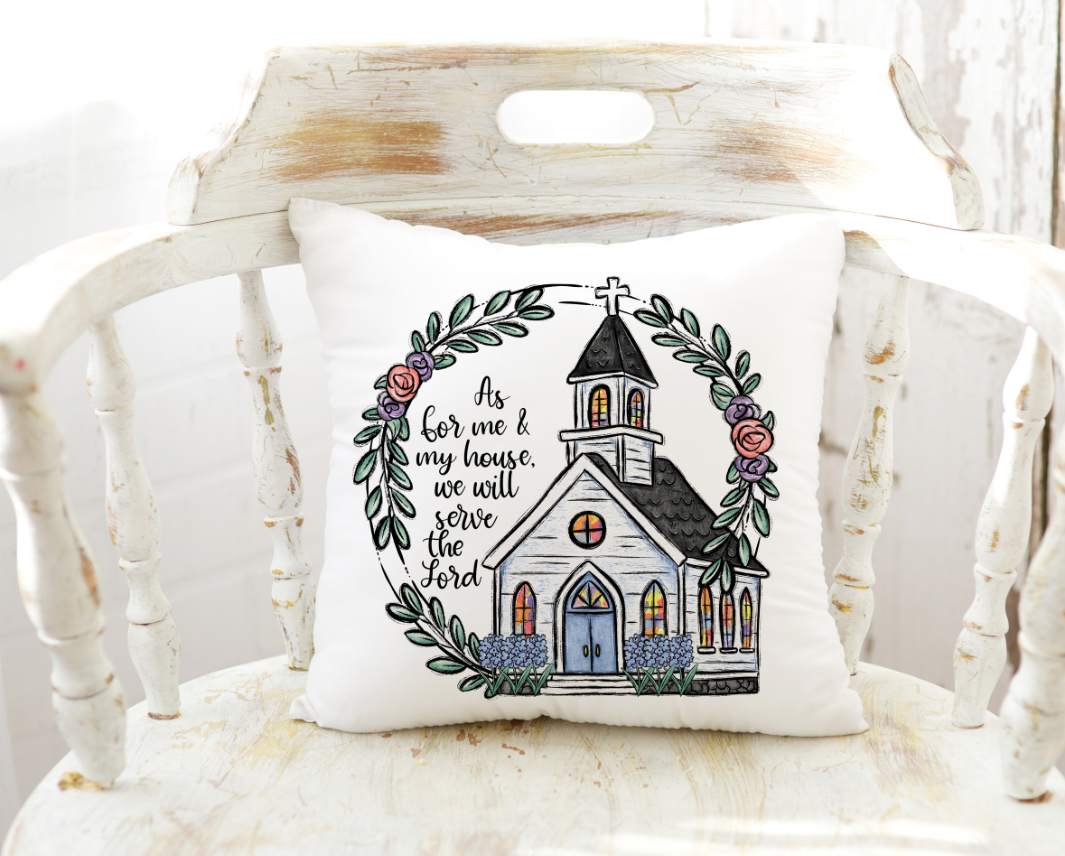 As for me and my house, we will serve the Lord
