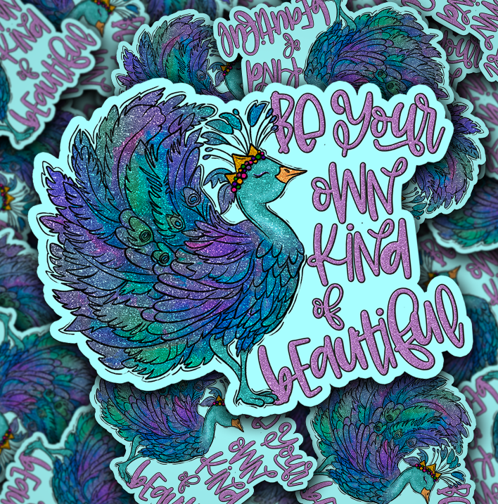Be Your Own Kind of Beautiful