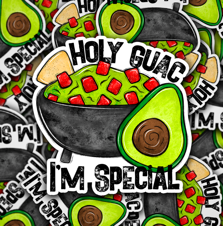 Holy Guac I'm Special