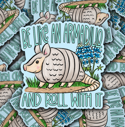 Be Like an Armadillo and Roll With It