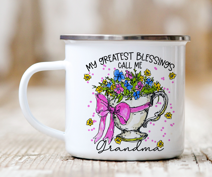 MY GREATEST BLESSINGS CALL ME GRANDMA