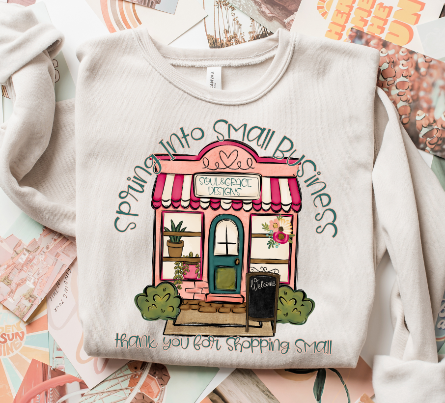 SPRING INTO SMALL BUSINESS