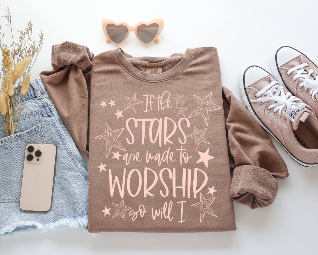 IF THE STARS ARE MADE TO WORSHIP SO WILL I