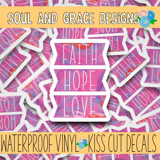 Faith Hope Love Vinyl Decal