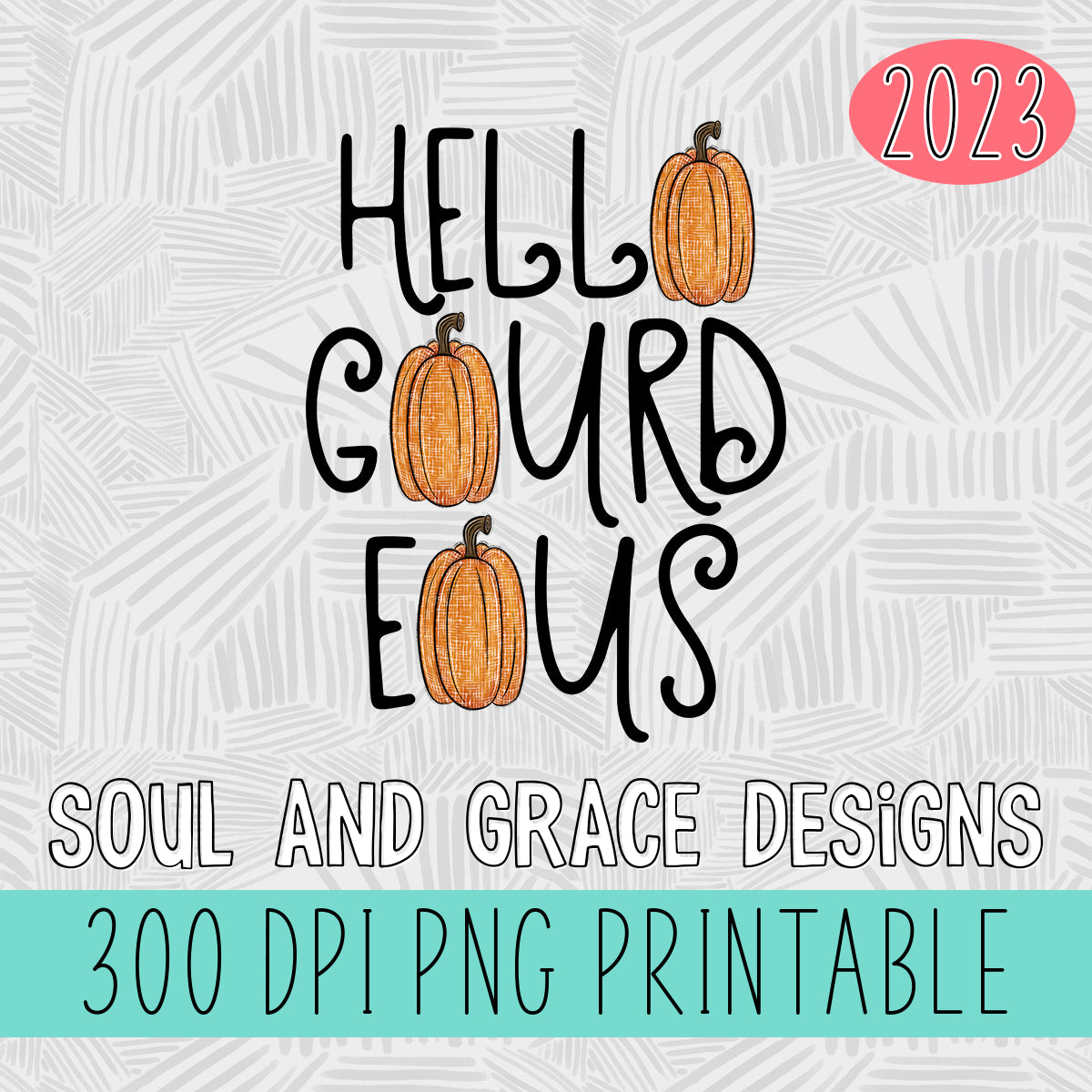 Hello Gourdeous