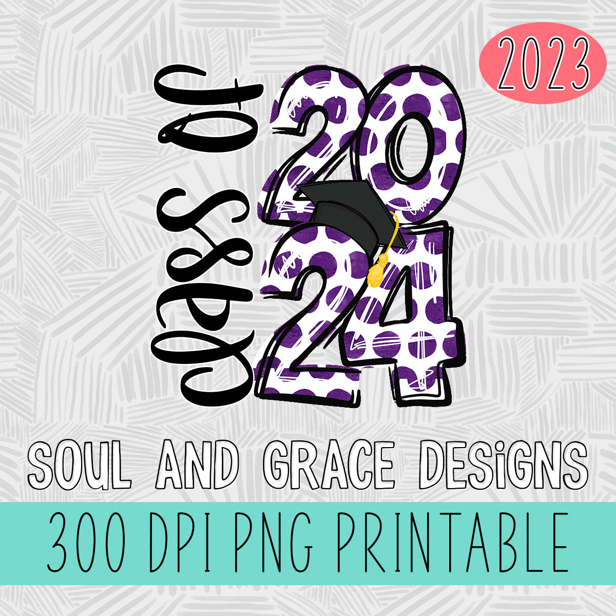 Class of 2024 PURPLE