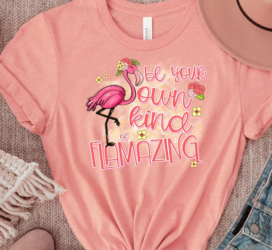 Be Your Own Kind Of Flamazing