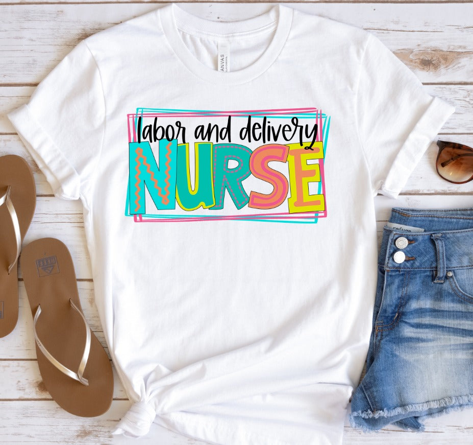 Labor and Delivery Nurse Bright Letters