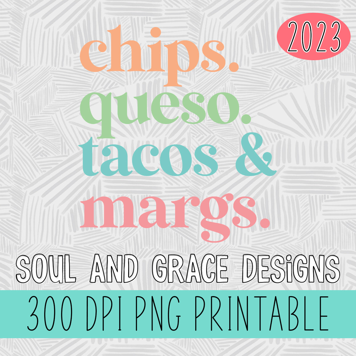 Chips. Queso. Tacos & Margs.