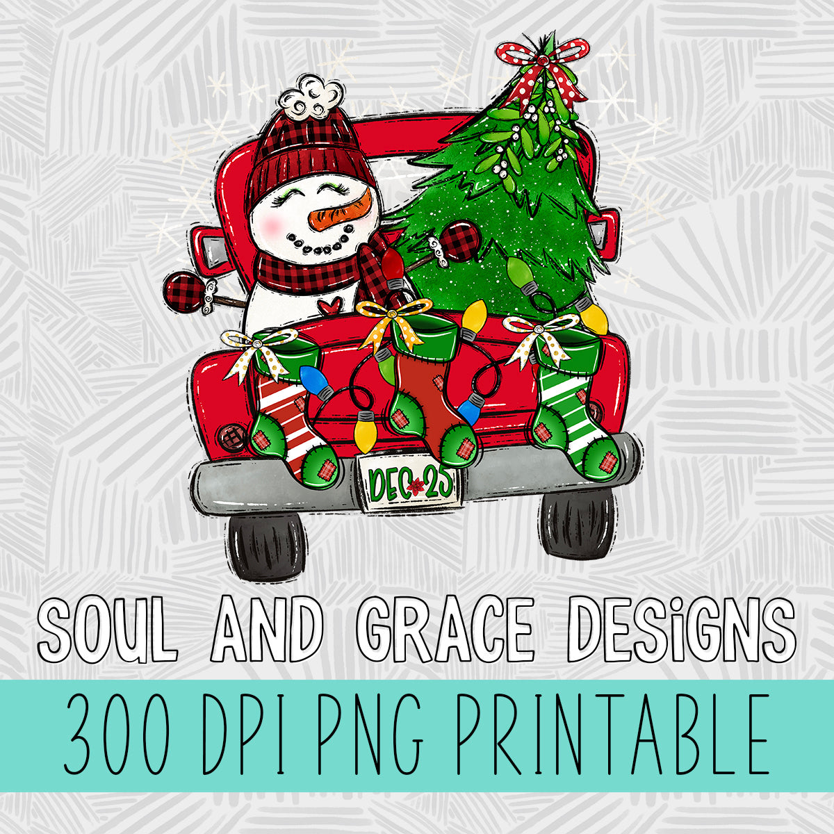 December 25 Truck - Snowman in Christmas Truck