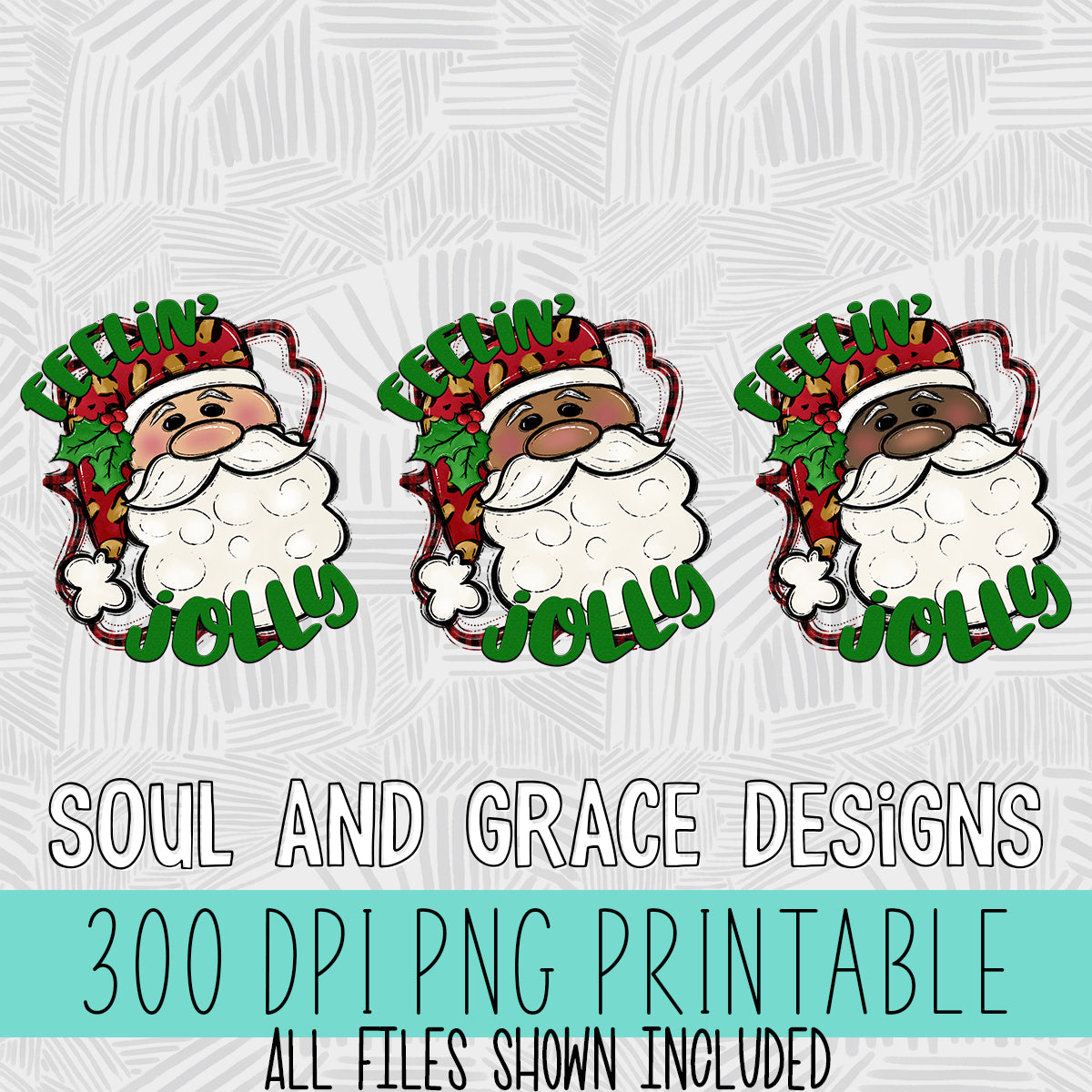 Feelin' Jolly - All Three Santas Included