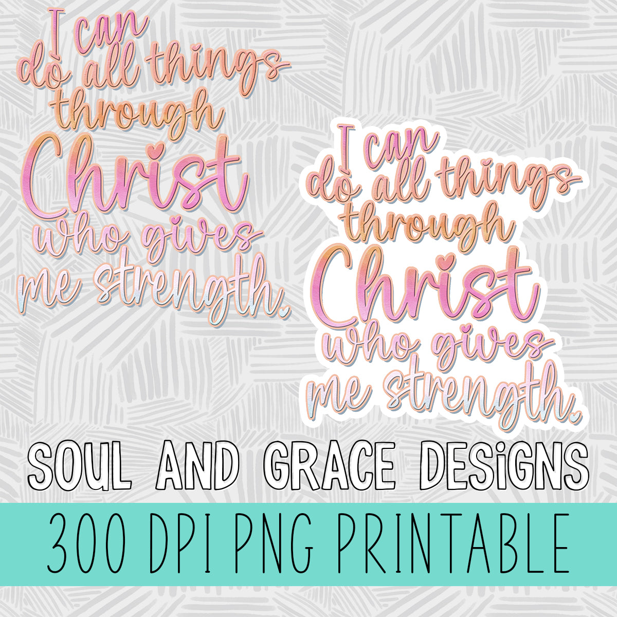 I Can Do All Things Through Christ