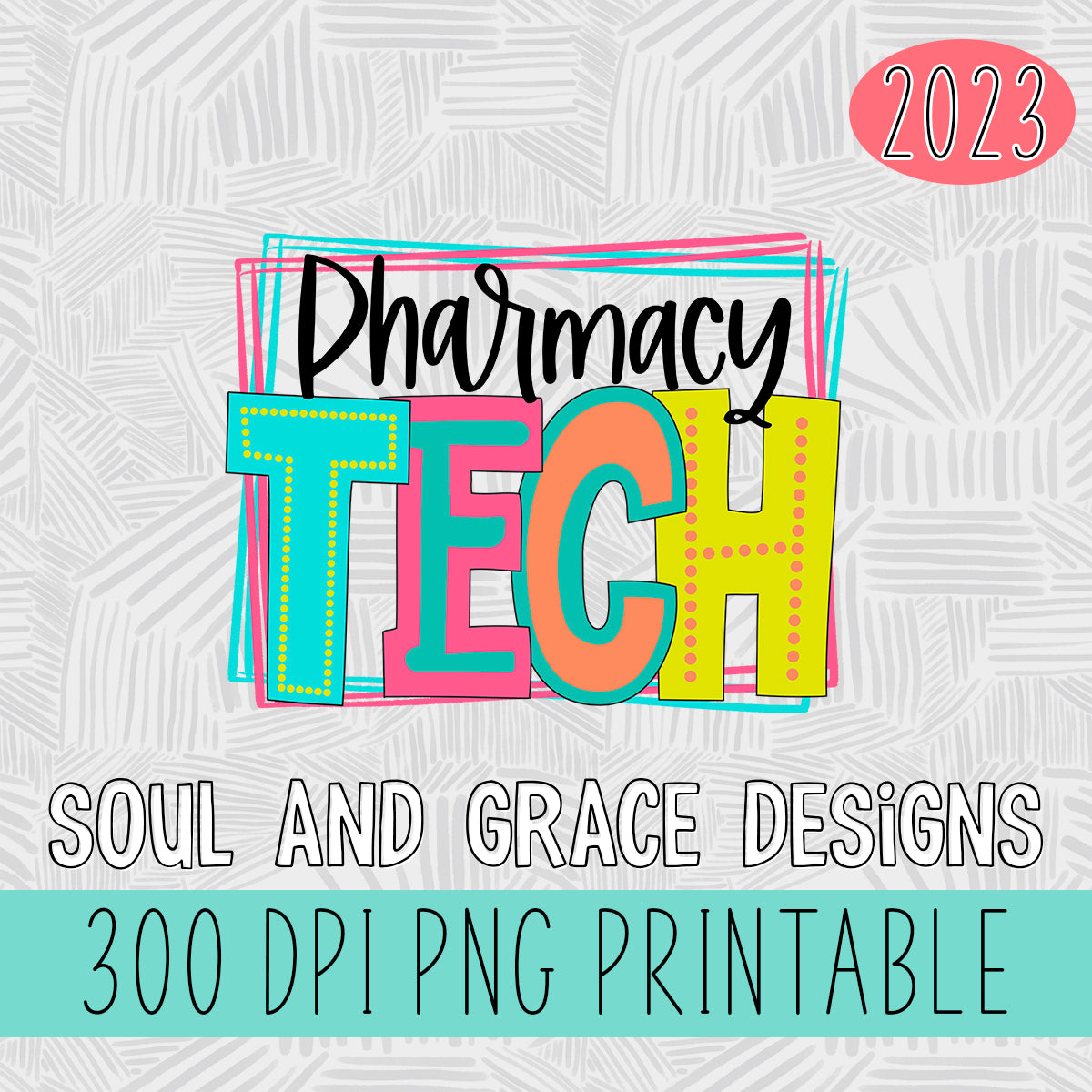 Pharmacy Tech Bright Letters