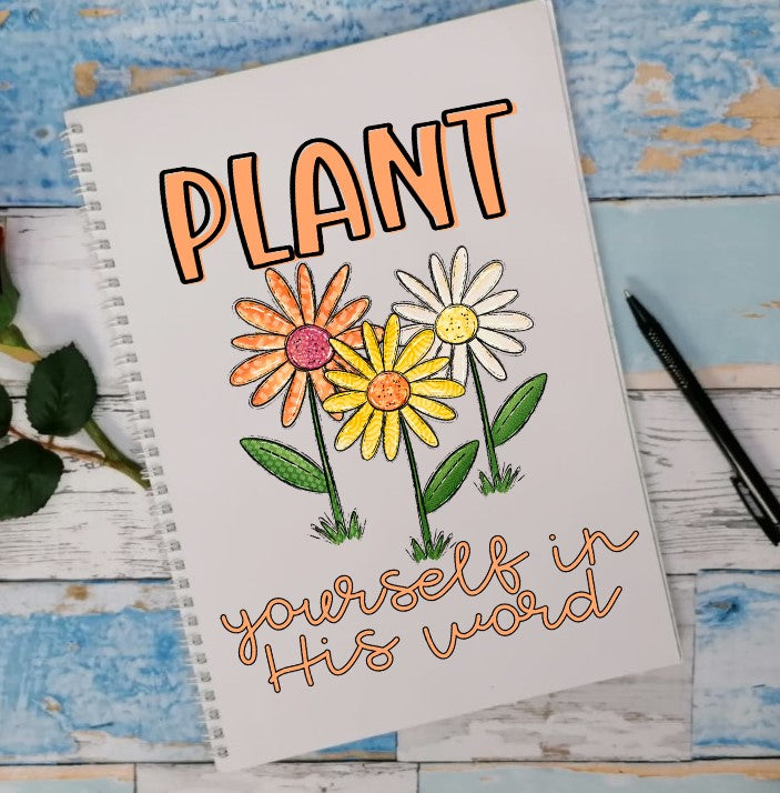 Plant Yourself In His Word