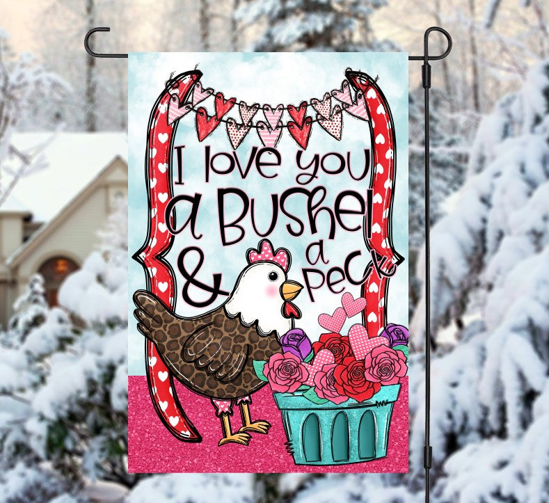 I love You Bushel and a Peck Garden Flag