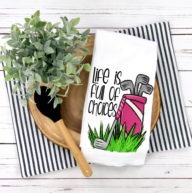 Life is Full of Choices