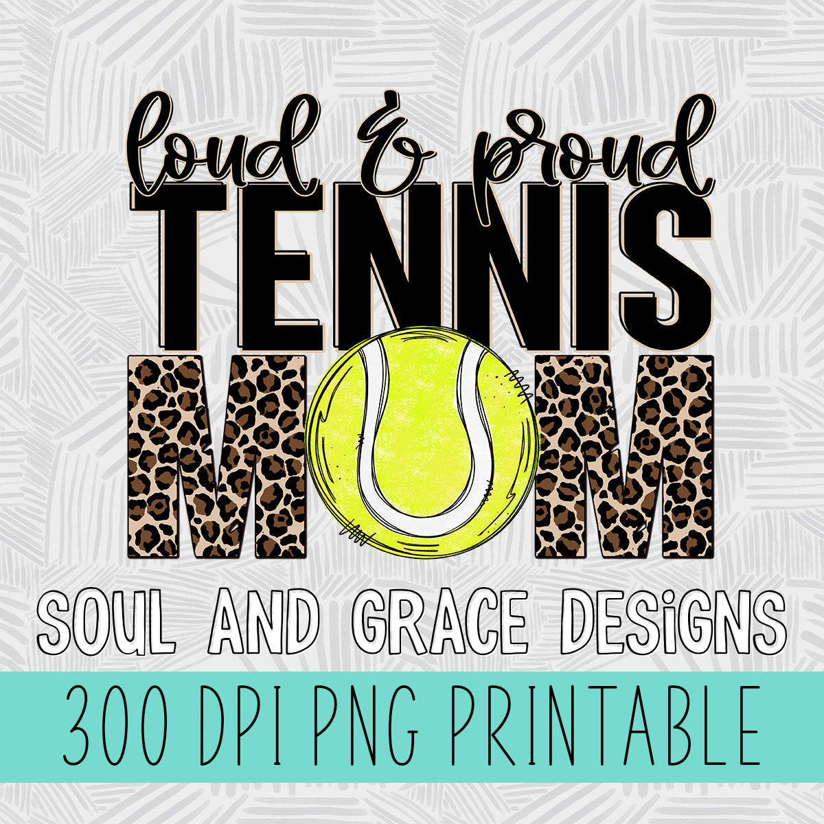 Loud and Proud Tennis Mom
