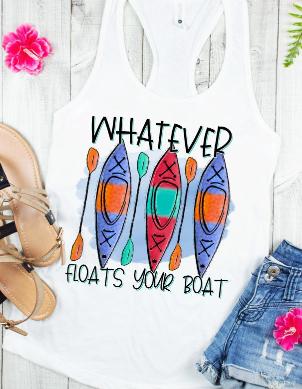 Whatever Floats Your Boat