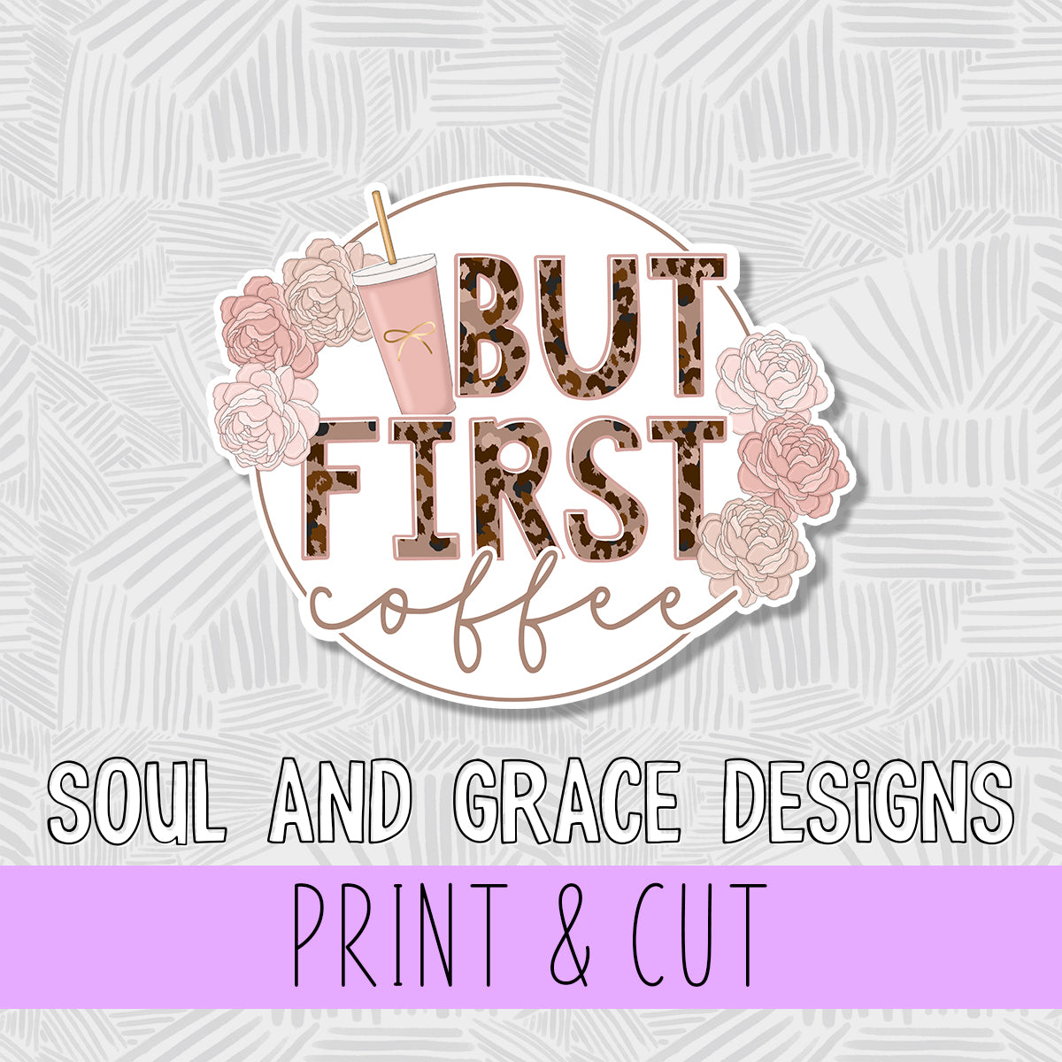 But First Coffee Print & Cut Sticker
