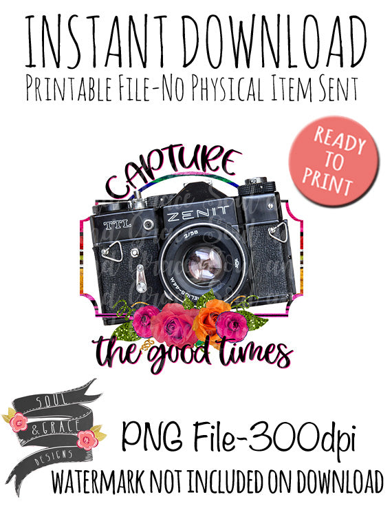 Capture the Good Times