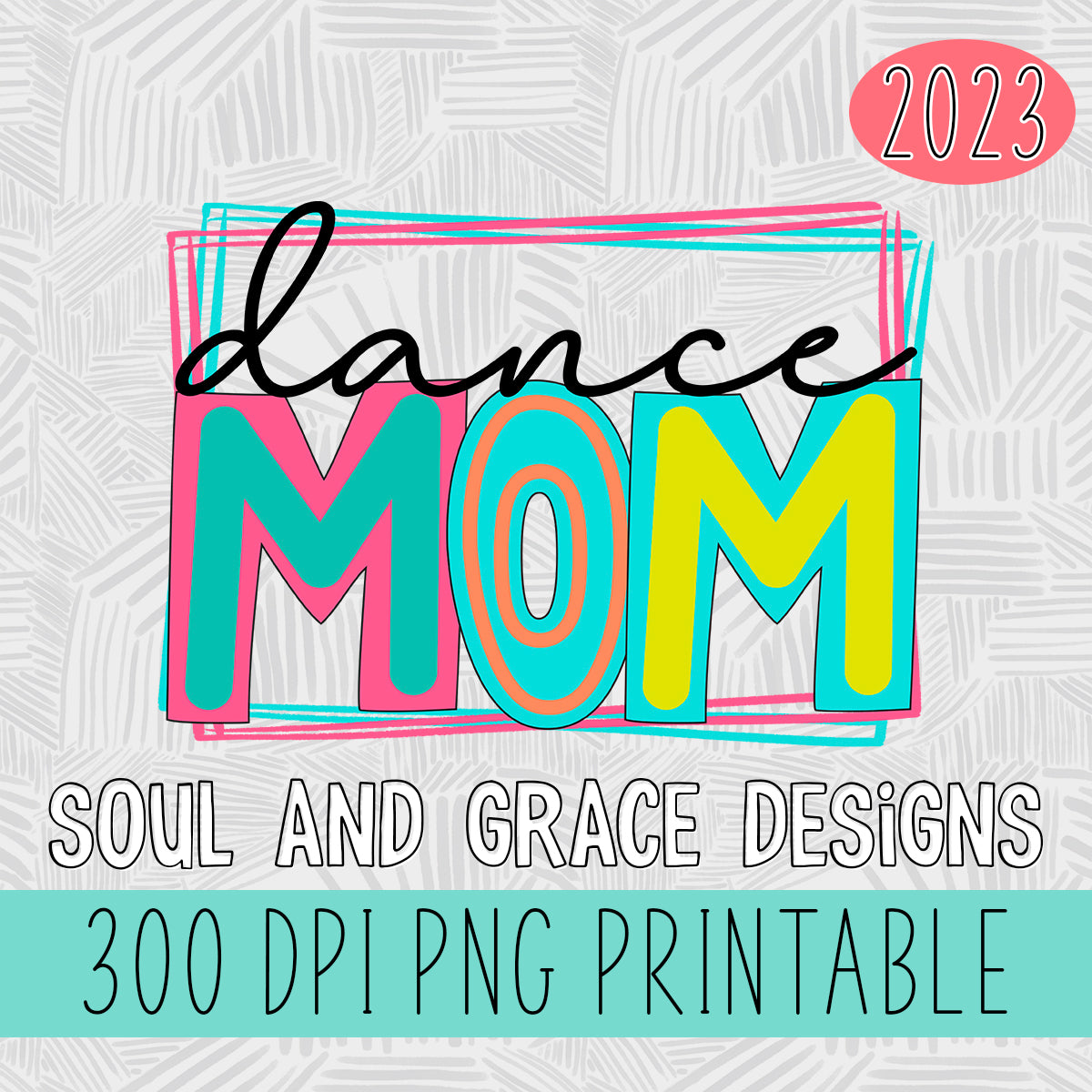 Dance Mom Bright Letters