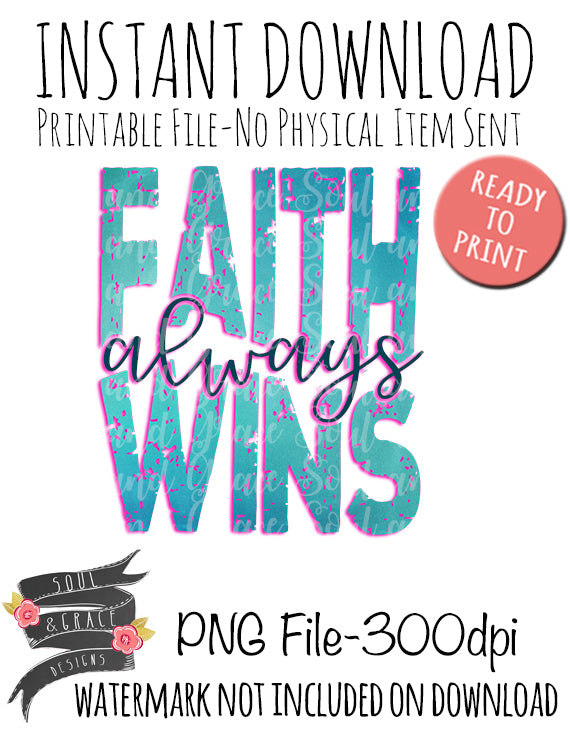 Faith always Wins