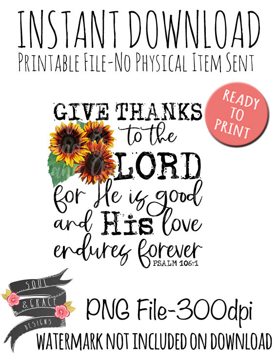 Give Thanks to the Lord Psalm 106:1