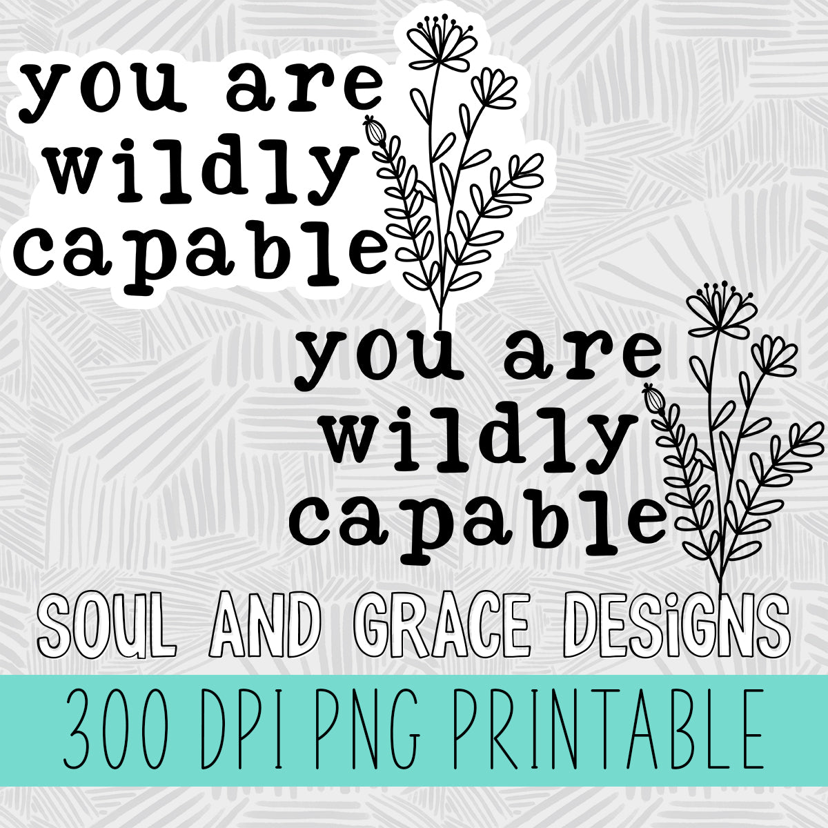 You Are Wildly Capable
