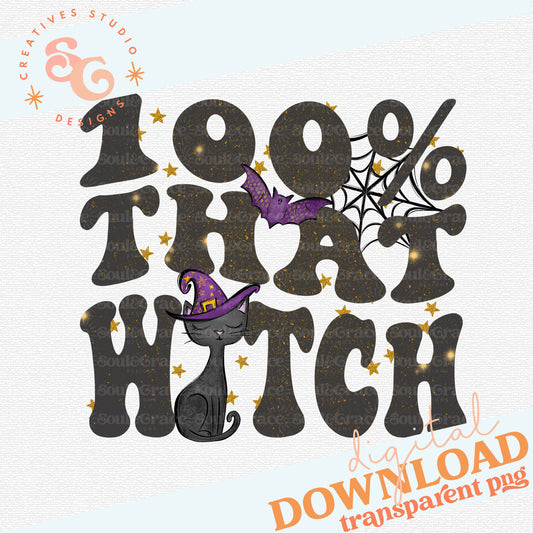 100% THAT WITCH